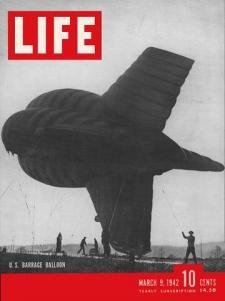 The March 9, 1942 cover of LIFE Magazine shows an American balloon and her crew somewhere in the field.